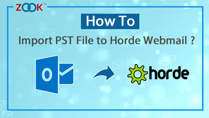 import pst to horde webmail